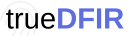 trueDFIR - From Incident to Insight - The DFIR Way